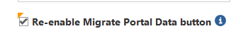 The Re-enable Migrate Portal Data button.